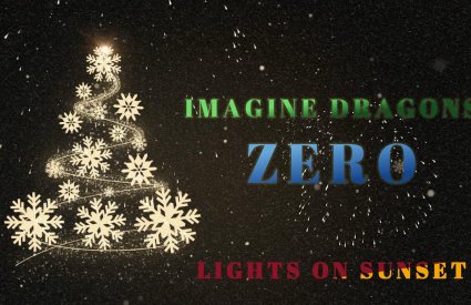 christmasdave - Zero (From 'Ralph Breaks The Internet') by Imagine Dragons